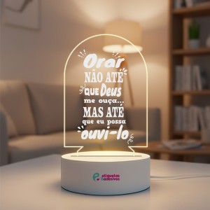 Luminária Orar Não Até Que Deus me Ouça